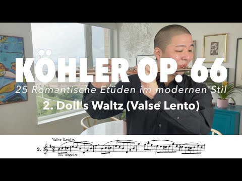 Köhler Opus 66 #2 - Valse Lento "Doll's Waltz" (25 Romantic Etudes for Flute)