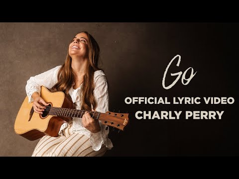 Go Music Video by Charly Perry