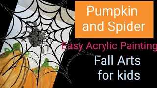 How to paint a pumpkin and how to paint a Spider Easy Acrylic Painting I Fall Arts