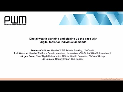 PWM Wealth Tech Summit 2022 - Digital wealth planning and picking up the pace with digital tools for