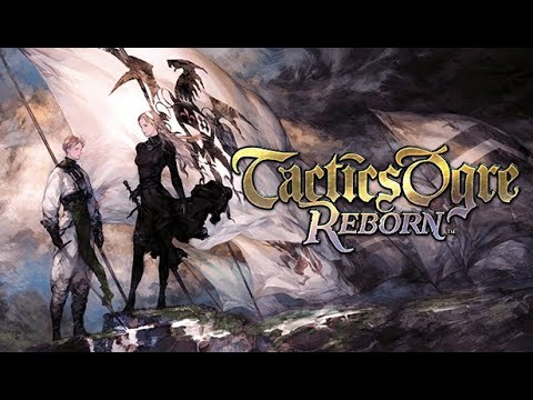 Playing: Tactics Ogre: Reborn Part 23