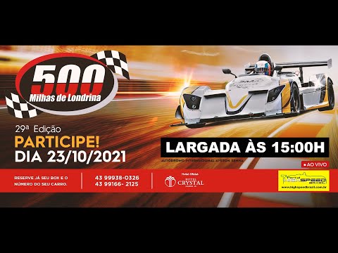 500 MILHAS DE LONDRINA | 28ª Edição - Londrina PR | Ao Vivo