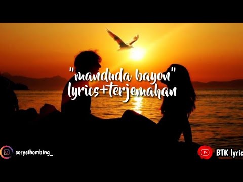 Manduda bayon -henry Manullang (lyrics+terjemahan)