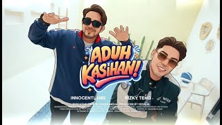 Download lagu Innocentlams - ADUH KASIHAN Feat Rizky Teng ( MV) mp3