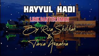 Download lagu Hayyul hadi cover by Risa Sholihah & Tania Azzahra (lirik terjemah) mp3 Download lagu Hayyul hadi cover by Risa Sholihah & Tania Azzahra (lirik terjemah) mp3