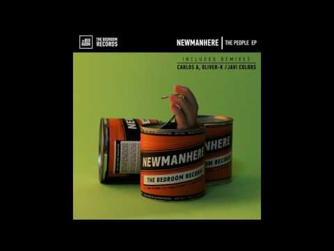 Newmanhere - The People (Carlos A,Oliver K Remix) {The Bedroom Records}