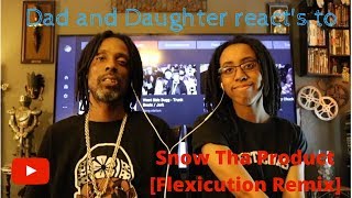 Dad and Daughter react&#39;s to Snow Tha Product [Flexicution Remix]