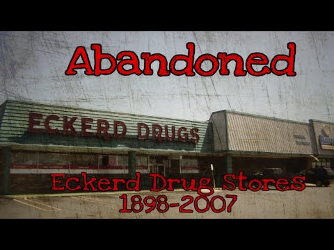 Abandoned Locations Eckerd Drug Stores