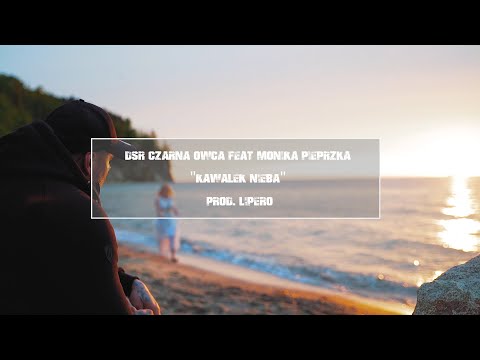 Kawałek Nieba (numer ku pamieci w Walce Łukasza z Chorobą) - Czarna Owca DSR & Monika