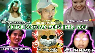 Download lagu Editor berkelas lucu😂 mp3 Download lagu Editor berkelas lucu😂 mp3
