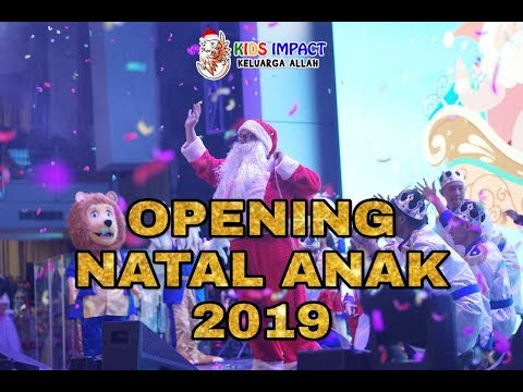 Opening Speal dan Creative Ministry Kids Impact - Natal Anak 2019 - GBI Keluarga Allah