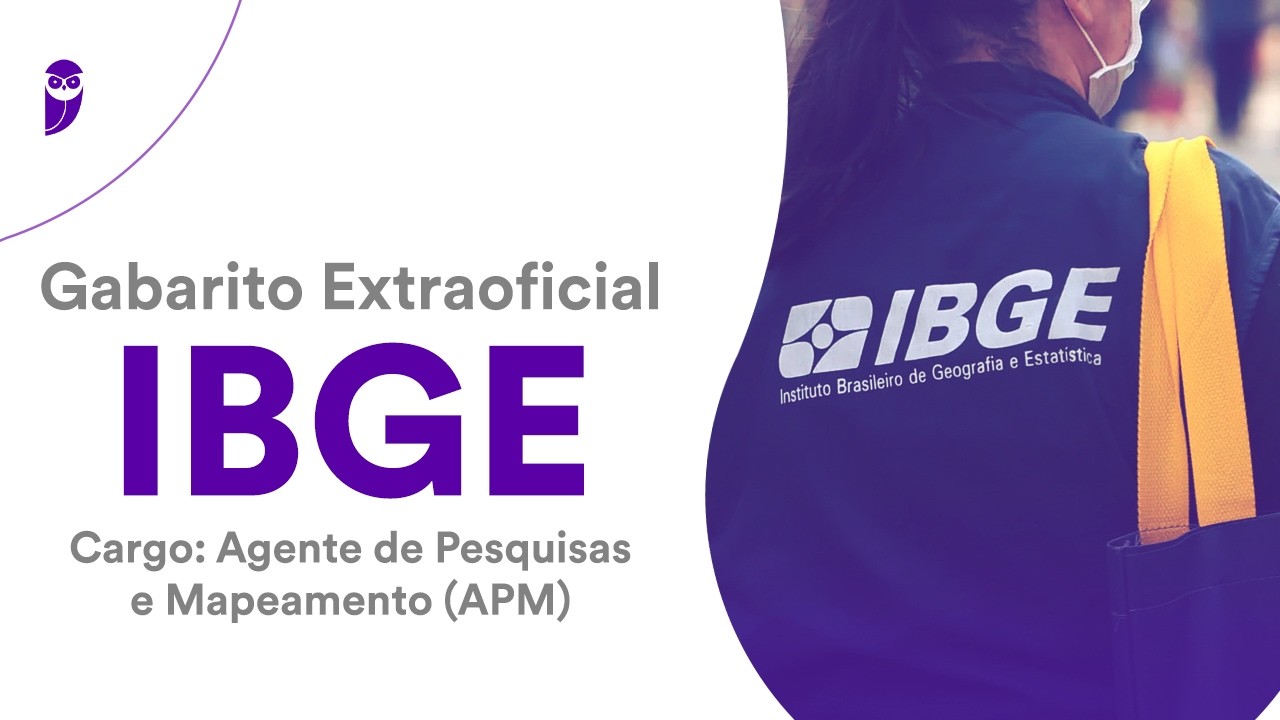 Gabarito Extraoficial IBGE - Agente de Pesquisas e Mapeamento
