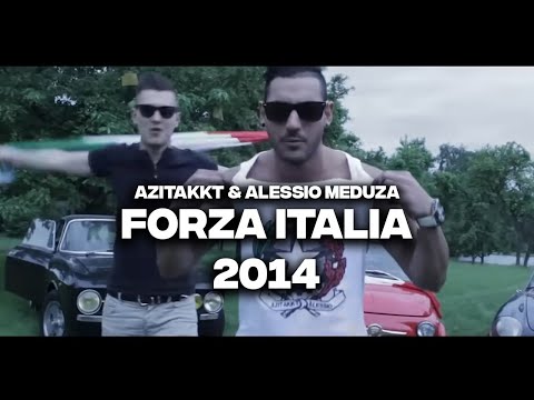 ITALIEN WM SONG 2014 FORZA ITALIA - ALESSIO MEDUZA & AZITAKKT ft. MARCO MUSCA