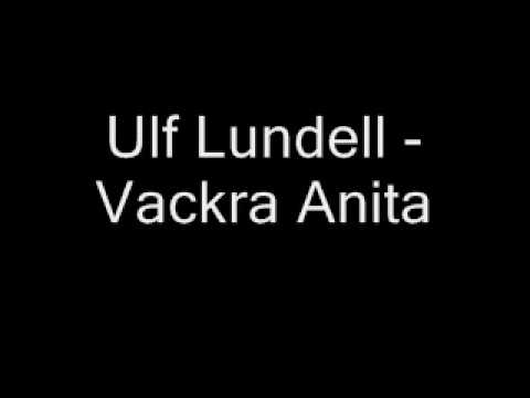 Ulf Lundell - Vackra Anita