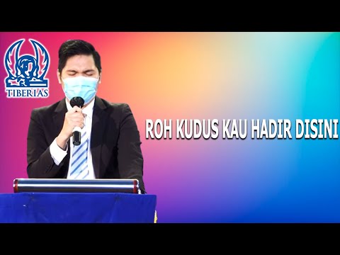 ROH KUDUS KAU HADIR DISINI - GEREJA TIBERIAS INDONESIA [ 12 SEPTEMBER 2021 ]