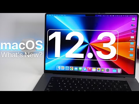 macOS 12.3 is Out! - What's New?