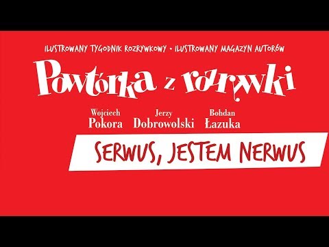 ✭ Powtórka z Rozrywki ✭ Serwus, jestem nerwus - odc. 124