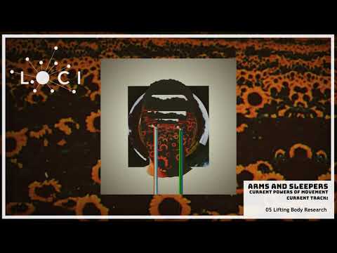 Arms and Sleepers | Current Powers Of Movement [Full EP]