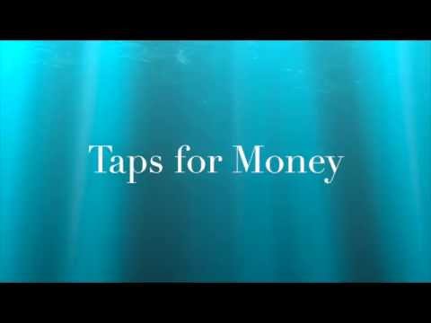 Taps for Money Video
