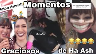 Ha Ash - Momentos graciosos de Hanna y Ashley 2018