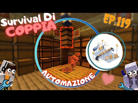 SURVIVAL DI COPPIA EP.119 ... RENDIAMO il MAGAZZINO TOTALMENTE AUTOMATICO