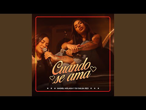 Cuando se Ama