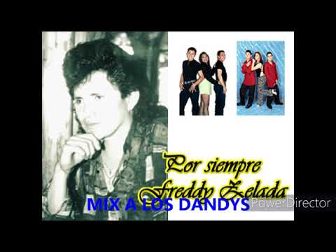 MIX A LOS DANDYS - FREDY ZELADA Y SU GRUPO COMPACTO
