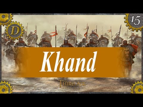 E15 DaC 2.1 Khand Campaign | Taking Faen Obel! - Third Age Total War, Divide and Conquer 2.1