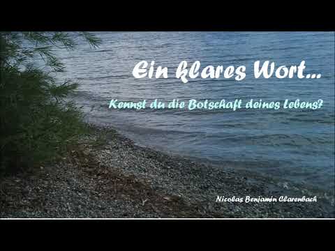 Ein klares Wort - Kennst du die Botschaft deines Lebens?
