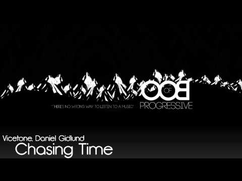 Vicetone ft. Daniel Gidlund - Chasing Time (Original Mix)
