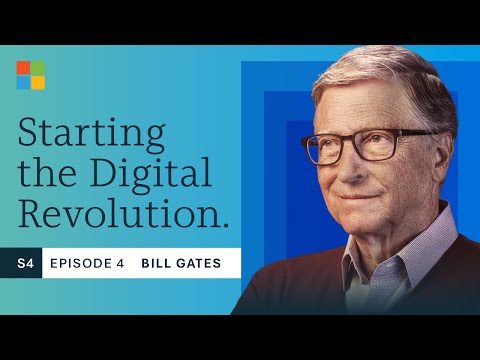 Bill Gates: Starting the Digital Revolution