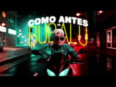 Como Antes Vs Bubalu [Mashup Remix] - Mati Guerra