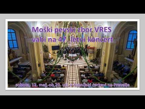 Moški pevski zbor VRES  vabi na 47. letni koncert