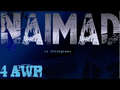 Naimad vs Thinkgreen +HD