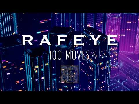 RAFEYE - 100 Moves
