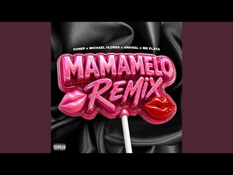Mamamelo (Remix)
