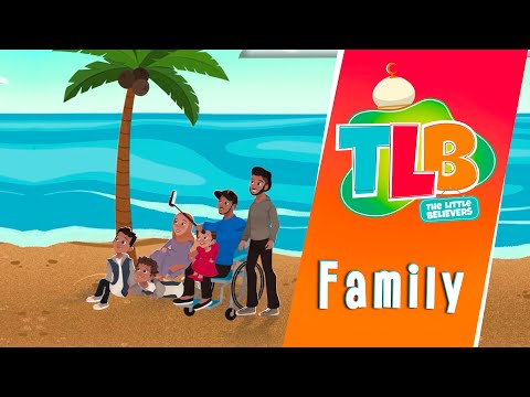 TLB - Family | Animated Song for Kids