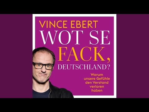 Kapitel 17 - Wot SE FACK, DEUTSCHLAND