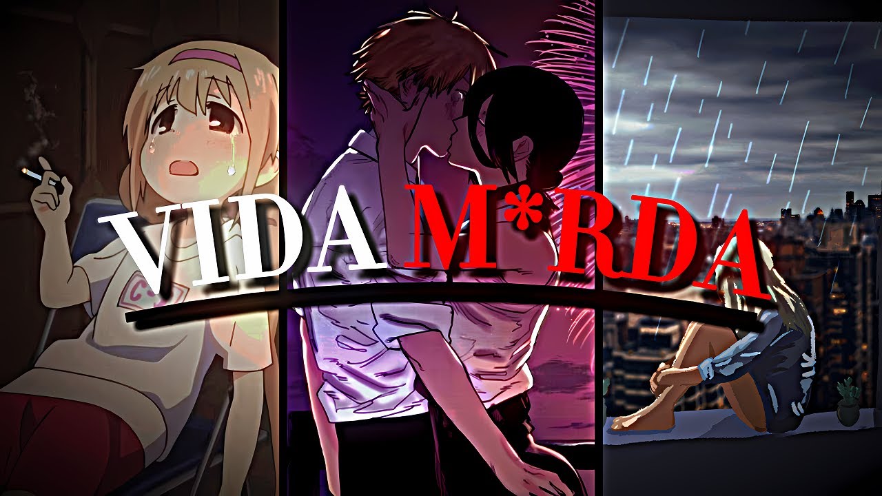 5 Sinais Que Você Tá Vivendo Uma Vida de M*rda