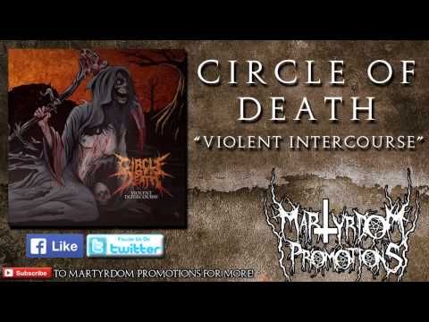 Circle of Death - Violent Intercourse (High Quality)