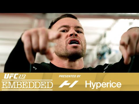 UFC 272: Embedded | Episódio 3