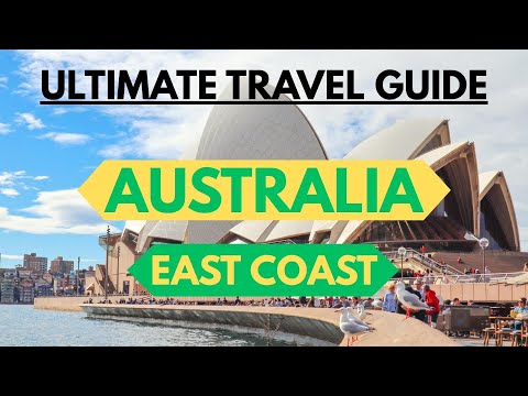 Australia's East Coast : Ultimate 3-Week Travel Guide