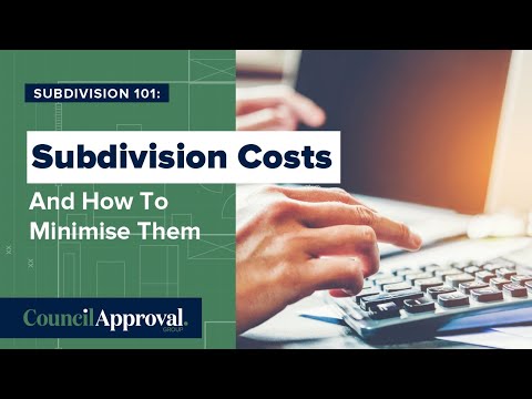 Subdivision Costs And How To Minimise Them