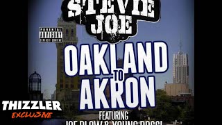 Stevie Joe ft. Joe Blow & Young Bossi - Oakland 2 Akron [Thizzler.com EXCLUSIVE]