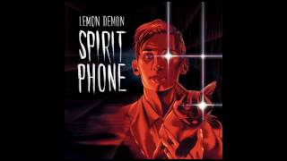 Lemon Demon Spirit Phone full album (2016) Lemon Demon Spirit Phone full album (2016)