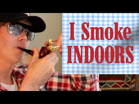 I smoke INDOORS!