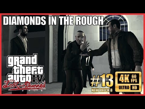 Grand Theft Auto IV The Lost and Damned 4K 60fps Walkthrough Part 13 "DIAMONDS IN THE ROUGH" UltraHD