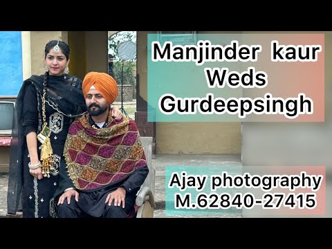 MANJINDER KAUR  WEDS  GURDEEP SINGH // FIRST DAY //  LIVE -BY // AJAY PHOTOGRAPHY