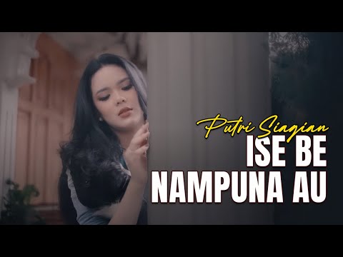 Putri Siagian - ISE BE NAMPUNA AU || Lagu Batak (Official Lyrics Video)