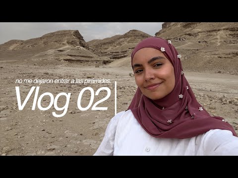No me dejaron entrar a las pirámides | Vlog 02